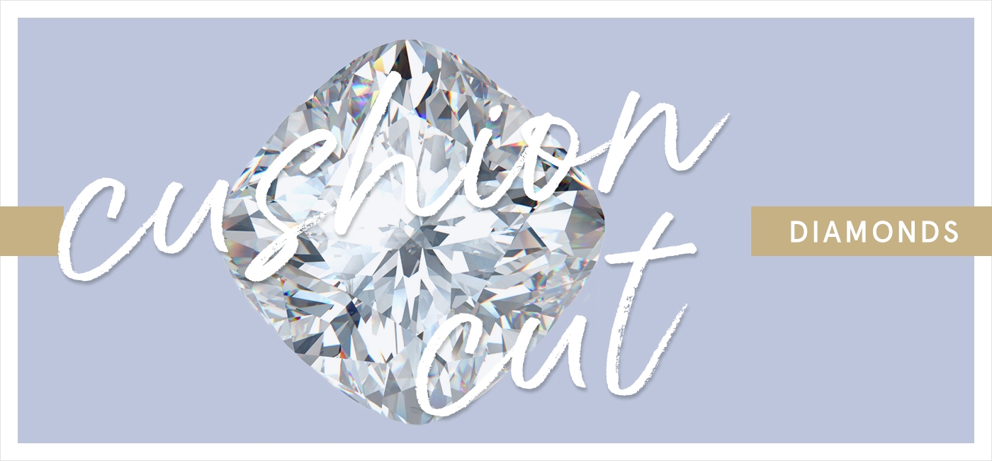 Cushion Cut Diamonds Cushion Cut Engagement Rings Kay