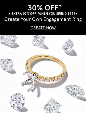 30% off create your own engagement ring