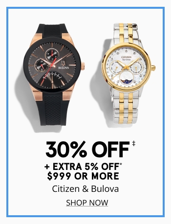 30% off Citizen and Bulova watches