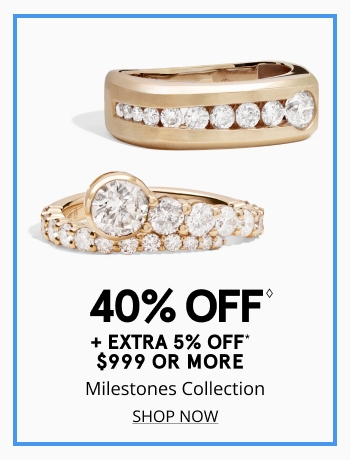 40% off Milestones collection