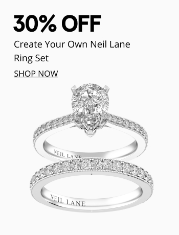 30% off create your own Neil Lane ring set