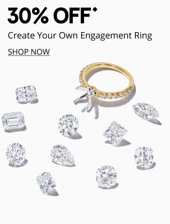 30% off create your own engagement ring
