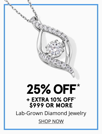 25% off lab-grown diamond jewelry + extra 10% off $999+