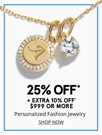25% off personalized jewelry + extra 10% off $999+