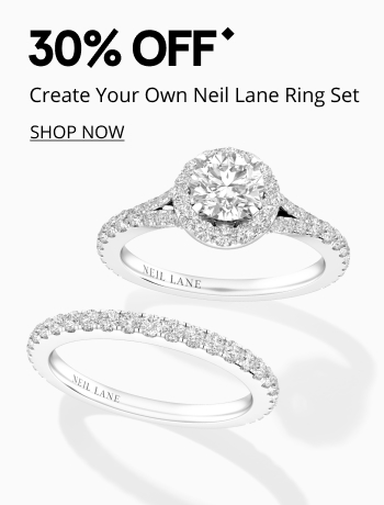 30% off create your own Neil Lane ring set
