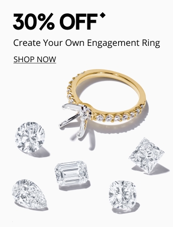 30% off create your own engagement ring