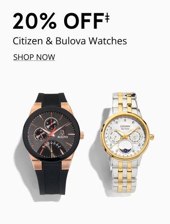 20% off Citizen and Bulova watches
