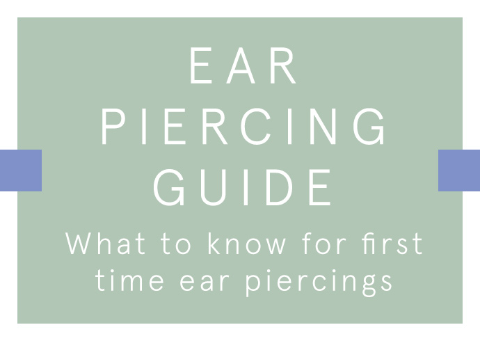 Getting Your Ears Pierced for the First 