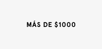 Comprar regalos de más de $1000