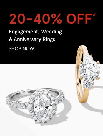 20-40% off engagement, wedding and anniversary rings