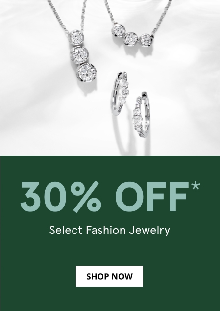 30% Off Select Fashion Jewelry