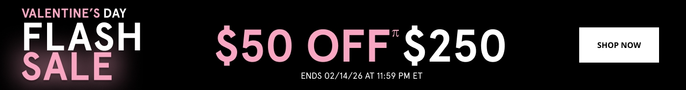 Flash Sale $50 Off $250