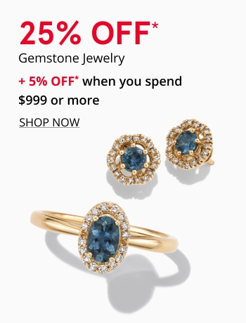 25% Off* Gemstone Jewelry
