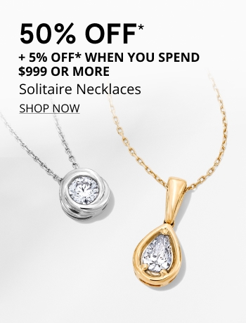 50% Off* Select Solitaire Necklaces