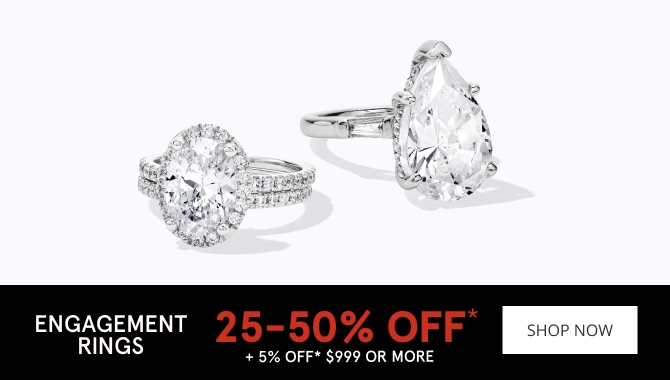 30-40% OFF* Engagement Rings + 5% Off $1499 or More