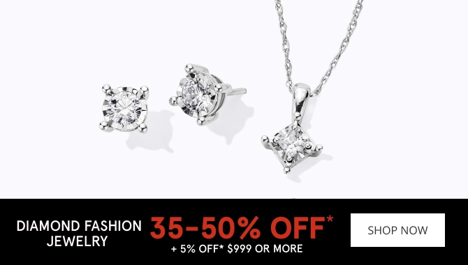 25-50% OFF* Diamond Fashion Jewelry + 5% Off $1499 or More