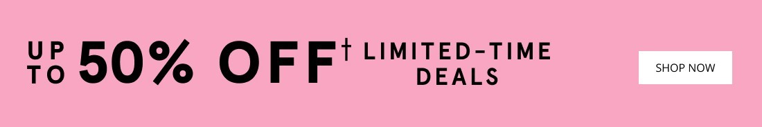 Up to 50% Off Limited Time Deals