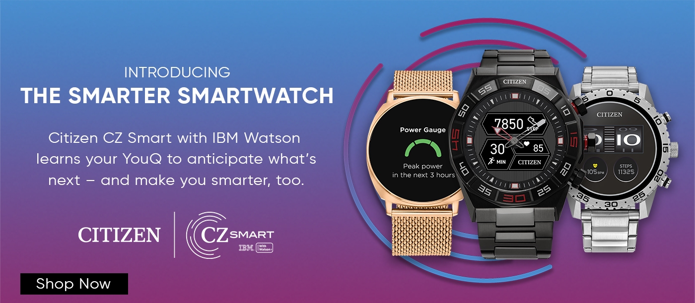 Introducing the smarter smartwatch. Citizen CZ Smart with IBM Watson learns your YouQ to anticipate what's next - and make you smarter too.