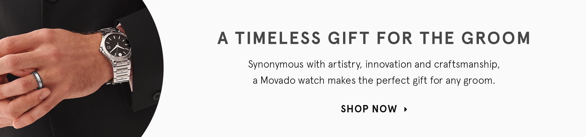 A timeless gift for the groom. Explore Movado watches.